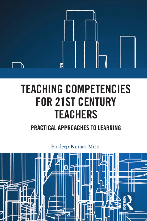 TEACHING COMPETENCIES FOR 21ST CENTURY TEACHERS