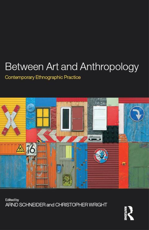 BETWEEN ART AND ANTHROPOLOGY