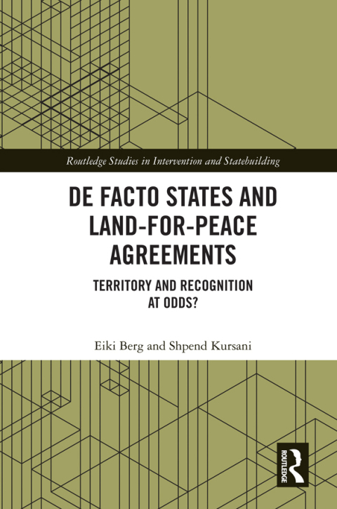 DE FACTO STATES AND LAND-FOR-PEACE AGREEMENTS