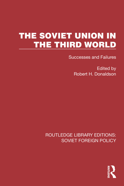 THE SOVIET UNION IN THE THIRD WORLD