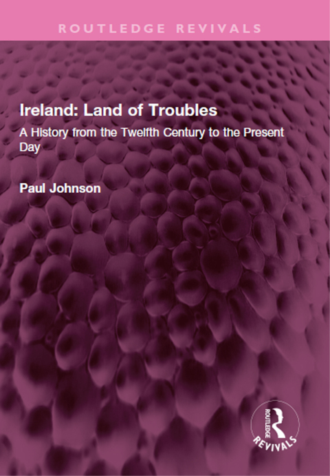 IRELAND: LAND OF TROUBLES