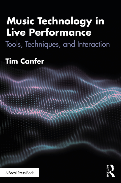 MUSIC TECHNOLOGY IN LIVE PERFORMANCE
