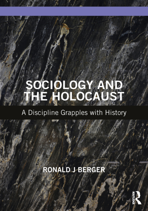 SOCIOLOGY AND THE HOLOCAUST