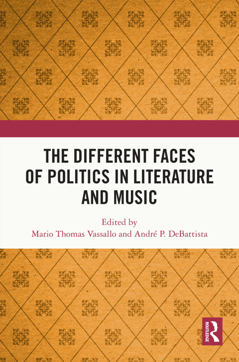 THE DIFFERENT FACES OF POLITICS IN LITERATURE AND MUSIC