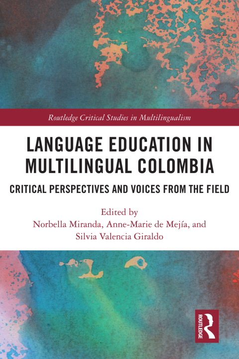 LANGUAGE EDUCATION IN MULTILINGUAL COLOMBIA