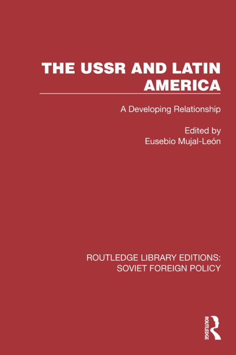 THE USSR AND LATIN AMERICA