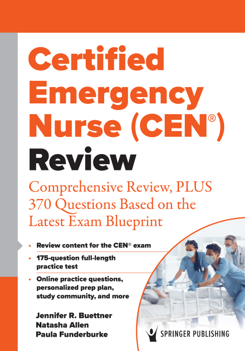 CERTIFIED EMERGENCY NURSE (CEN) REVIEW