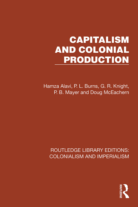 CAPITALISM AND COLONIAL PRODUCTION