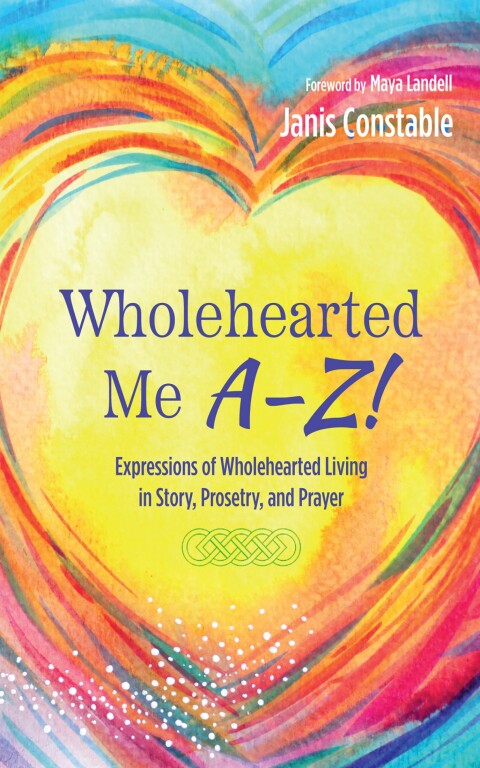 WHOLEHEARTED ME A?Z!