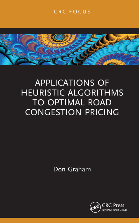 APPLICATIONS OF HEURISTIC ALGORITHMS TO OPTIMAL ROAD CONGESTION PRICING