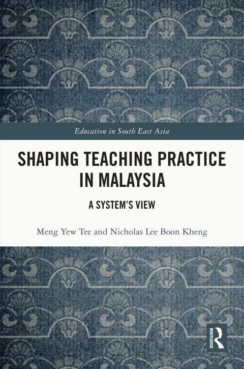 SHAPING TEACHING PRACTICE IN MALAYSIA
