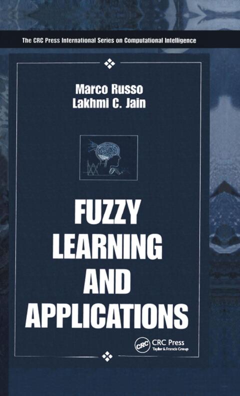 FUZZY LEARNING AND APPLICATIONS