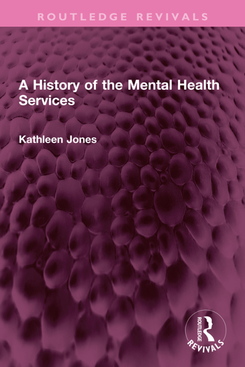 A HISTORY OF THE MENTAL HEALTH SERVICES
