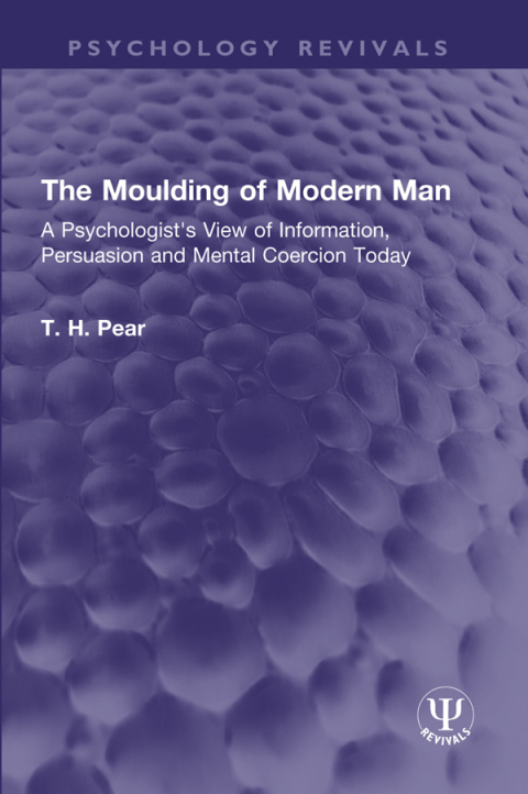 THE MOULDING OF MODERN MAN