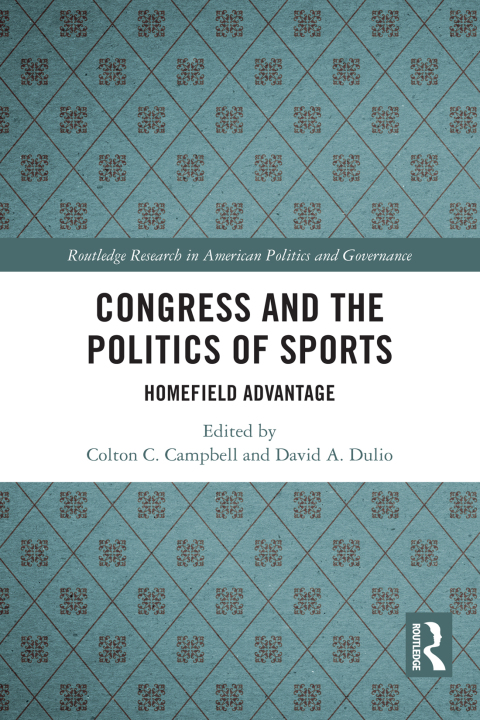 CONGRESS AND THE POLITICS OF SPORTS