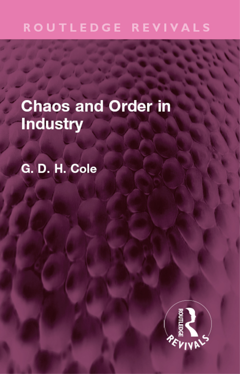 CHAOS AND ORDER IN INDUSTRY