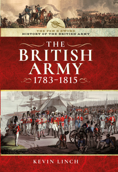THE BRITISH ARMY, 1783?1815