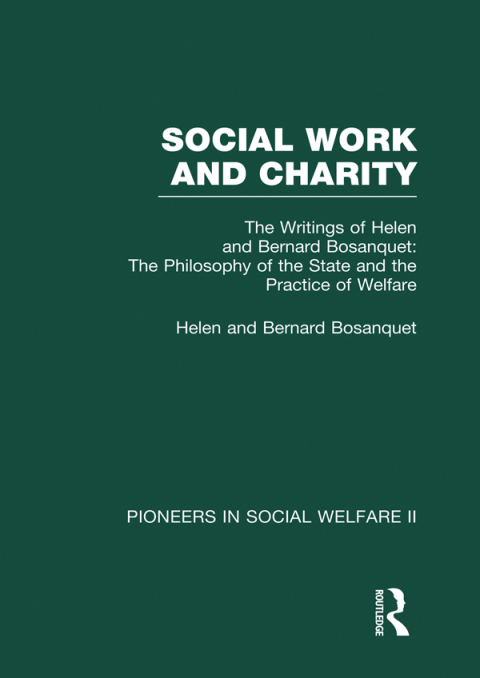 THE PHILOSOPHY OF THE STATE AND THE PRACTICE OF WELFARE