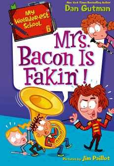 MY WEIRD SCHOOL SPECIAL # 6: MRS. BACON IS FAKIN!