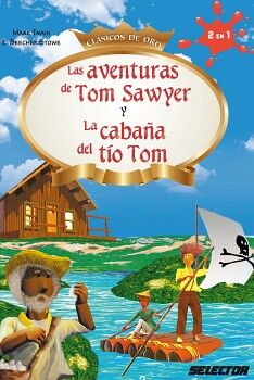 LAS AVENTURAS DE TOM SAWYER Y LA CABAA DEL TO TOM