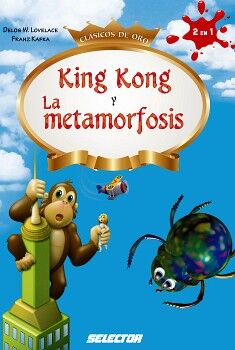 KING KONG Y LA METAMORFOSIS