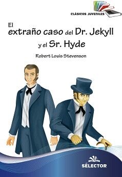 EL EXTRAO CASO DEL DR. JEKYLL Y EL SR. HYDE