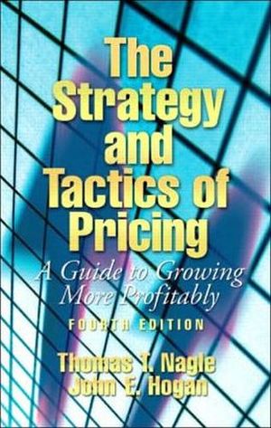 STRATEGIC AND TACTICS OF PRICING 4ED.