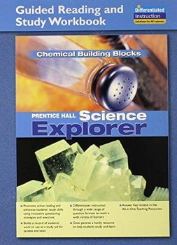 SCIENCE EXPLORER CHEMICAL BUILDING BLOCKS GUIDED READING & WK