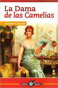 DAMA DE LAS CAMELIAS, LA (COL. NUEVO TALENTO)