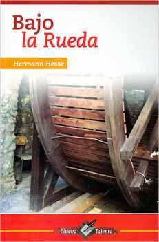 BAJO LA RUEDA (COL. NUEVO TALENTO)