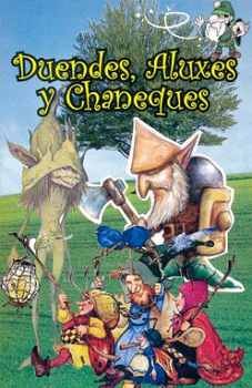 DUENDES, ALUXES Y CHANEQUES