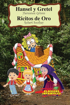 HANSEL Y GRETEL/RICITOS DE ORO (COL.CLASICOS INFANTILES)