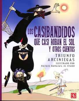 CASIBANDIDOS QUE CASI ROBAN EL SOL, LOS   (COL. A LA ORILLA)