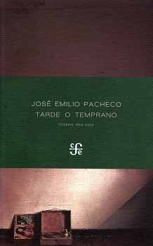 TARDE O TEMPRANO -POEMAS 1958-2009-