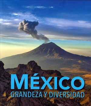 MXICO -GRANDEZA Y DIVERSIDAD-            (GF)