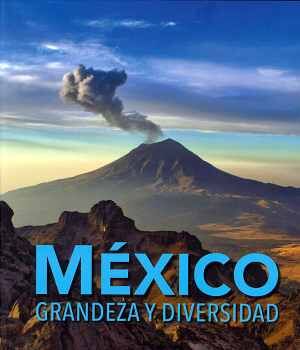 MXICO -GRANDEZA Y DIVERSIDAD- (GF)