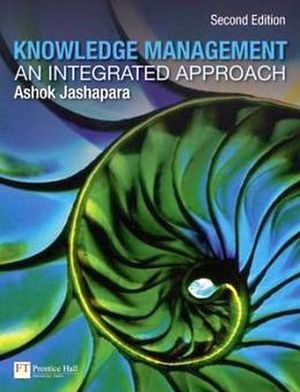 KNOWLEDGE MANAGEMENT AND INTEGRATED APPROACH 2ED.