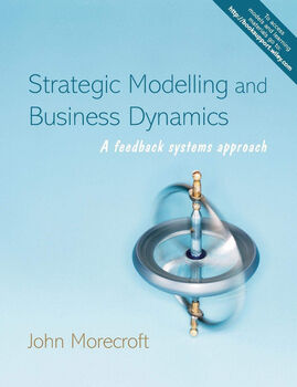 STRATEGIC MODELING AND BUSINESS DYNAMICS