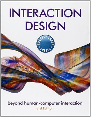INTERACTION DESIGN: BEYOND HUMAN COMPUTERINTERACTION 3TH