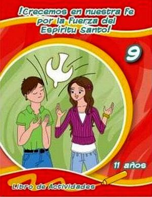 CRECEMOS EN NUESTRA FE POR LA...  9  -ACTIVIDADES-