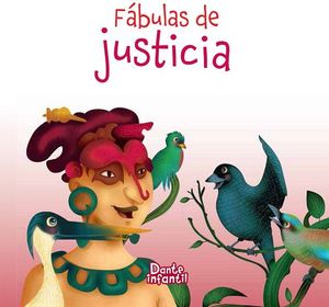 FABULAS DE JUSTICIA. FABULAS CON VALORES.. 06450189