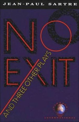 NO EXIT AND THREE OTHER PLAYS