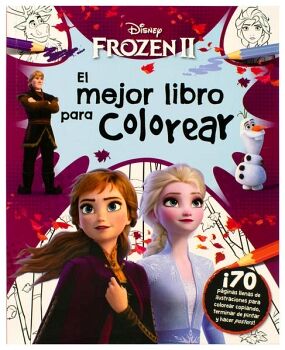 DISNEY FROZEN II -EL MEJOR LIBRO PARA COLOREAR-