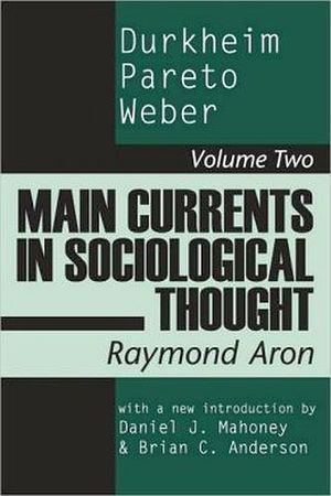 MAIN CURRENTS IN SOCIOLOGICAL THOUGHT