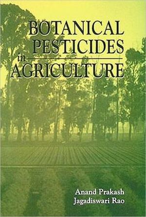 BOTANICAL PESTICIDES IN AGRICULTURE