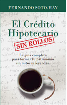 CR�DITO HIPOTECARIO SIN ROLLOS, EL