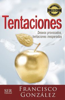 TENTACIONES -DESEOS PROVOCADOS, TENTACIONES INESPERADAS-