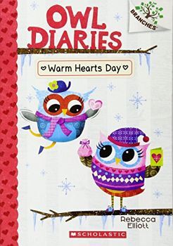 WARM HEARTS DAY ( BRANCHES EARLY CHAPTER BOOKS )