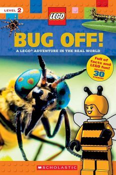 BUG OFF! (LEGO NONFICTION): A LEGO ADVENTURE IN THE REAL WORLD
