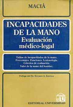 INCAPACIDADES DE LA MANO (EVALUACION MEDICO - LEGAL)